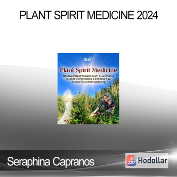 Seraphina Capranos - Plant Spirit Medicine 2024