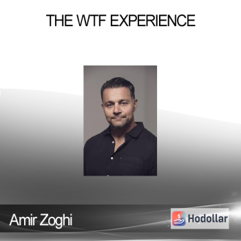 Amir Zoghi - The WTF Experience