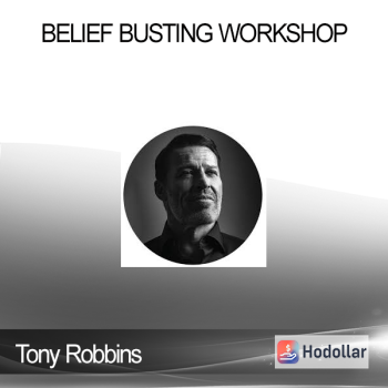 Tony Robbins - Belief Busting Workshop